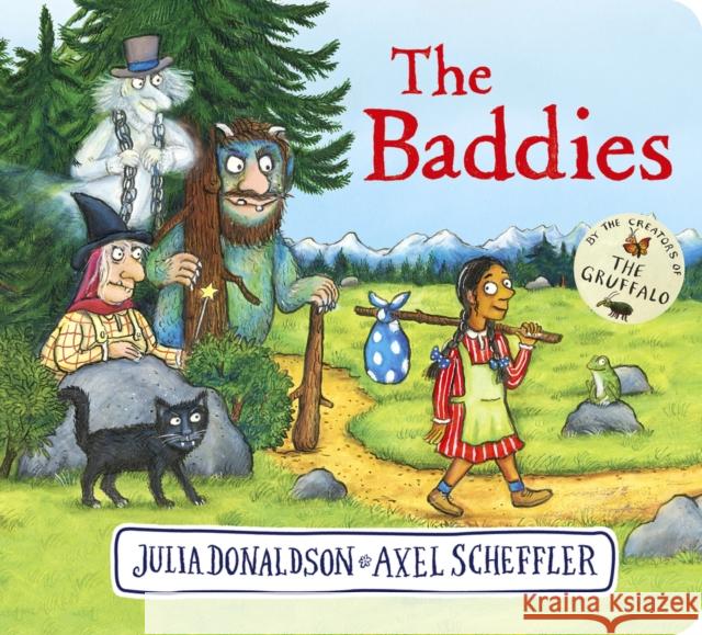 The Baddies CBB Julia Donaldson 9780702333248 Scholastic