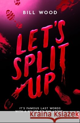 Let's Split Up Bill Wood 9780702338526