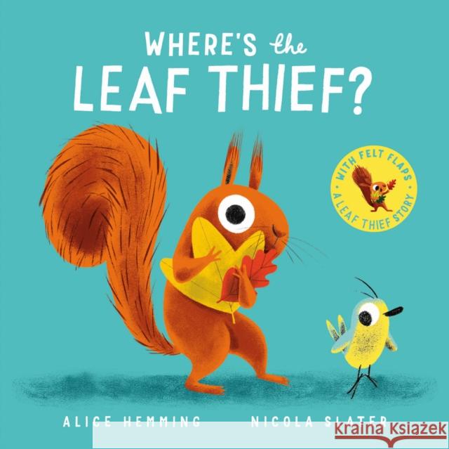 Where's the Leaf Thief? (CBB) Alice Hemming 9780702339950