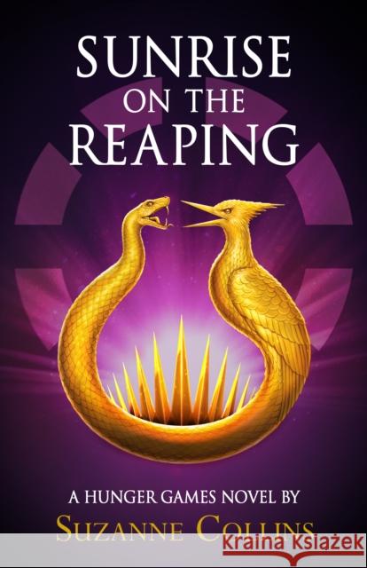 Sunrise on the Reaping Suzanne Collins 9780702340574