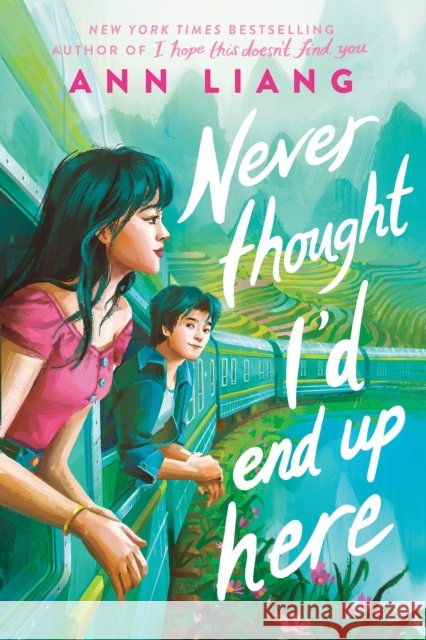 Never Thought I'd End Up Here Ann Liang 9780702340949 Scholastic