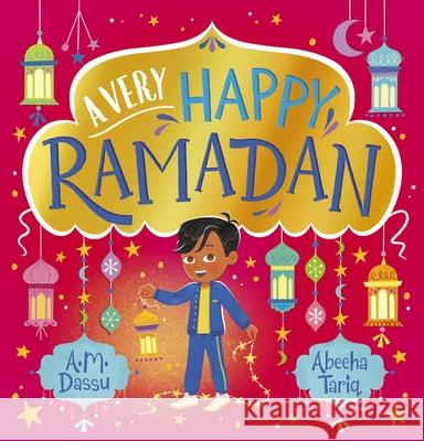 A Very Happy Ramadan (PB) A. M. Dassu 9780702341205 Scholastic