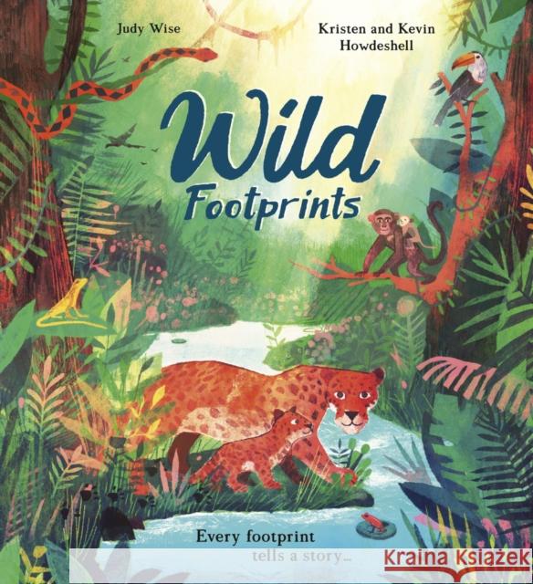 Wild Footprints Wise, Judy 9780702341250