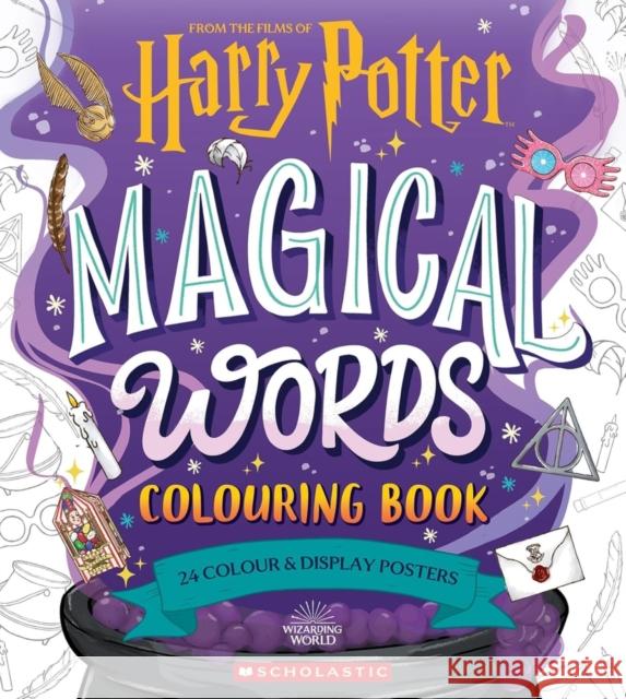 Magical Words Colouring Book Violet Tobacco 9780702342042 Scholastic