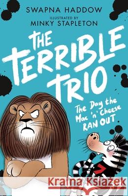 The Terrible Trio (Book 2) Swapna Haddow 9780702342868 Scholastic
