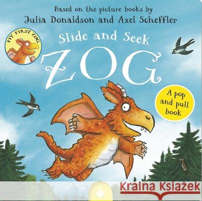 Zog - Slide and Seek Julia Donaldson 9780702344701