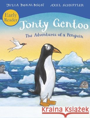 Jonty Gentoo Early Reader Julia Donaldson 9780702345166