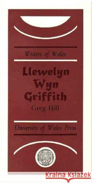 Llywelyn Wyn Griffith Hill, Greg 9780708308639