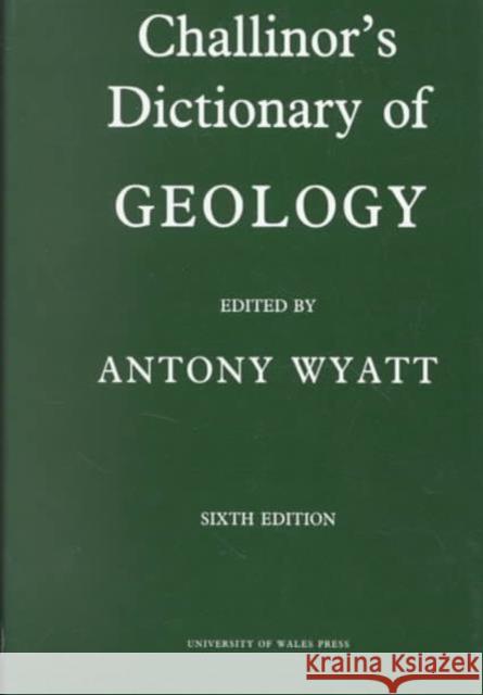 Dictionary of Geology  9780708309131 UNIVERSITY OF WALES PRESS