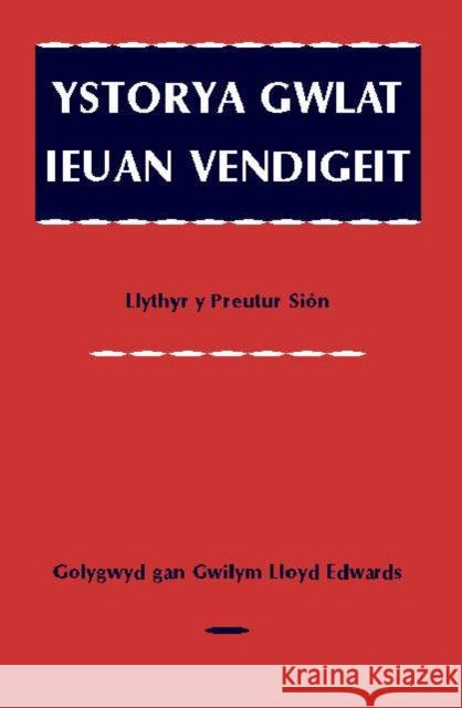 Ystorya Gwlat Ieuan Vendigeit (Llythyr y Preutur Sion)  9780708315347 UNIVERSITY OF WALES PRESS