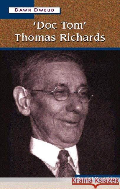 'Doc Tom' Thomas Richards Geraint H. Jenkins 9780708315514