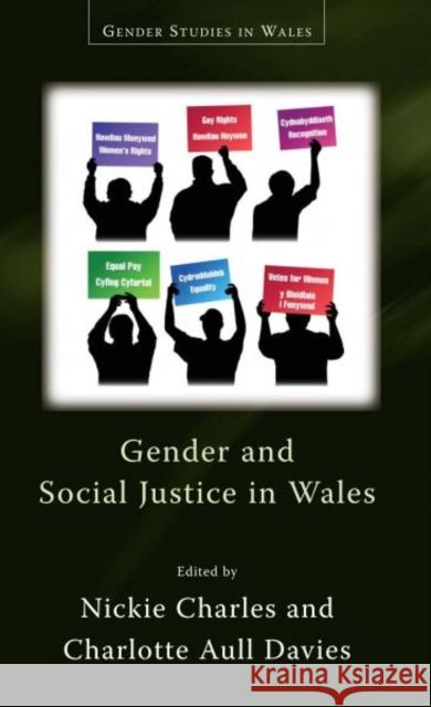 Gender and Social Justice in Wales Nickie Charles Charlotte Aull Davies 9780708322680