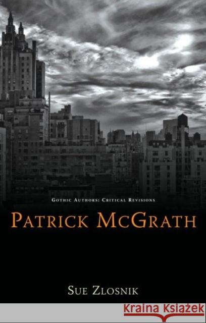 Patrick McGrath Sue Zlosnic 9780708323748 University of Wales Press