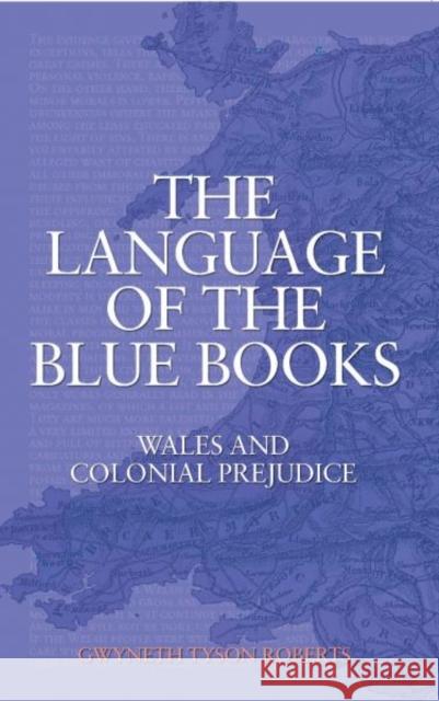 The Language of the Blue Books Gwyneth Tyson Roberts 9780708324882