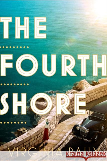 The Fourth Shore Virginia Baily   9780708898499