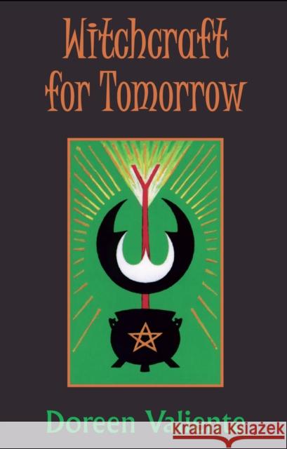 Witchcraft for Tomorrow Doreen Valiante 9780709052449