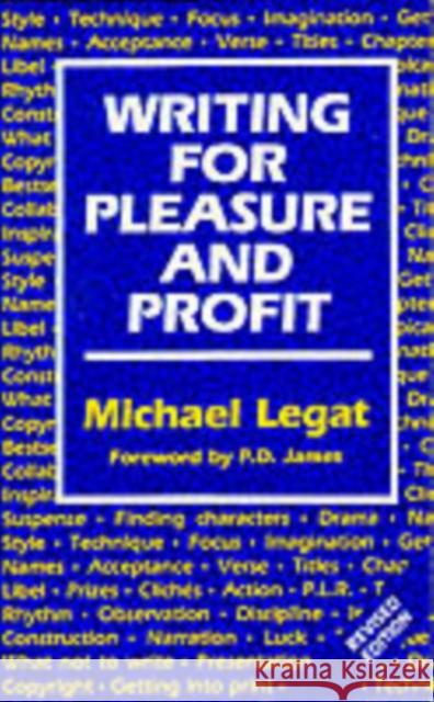 Writing for Pleasure and Profit Michael Legat 9780709052616 The Crowood Press Ltd