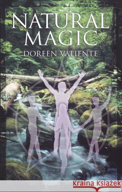 Natural Magic Doreen Valiente 9780709064503 The Crowood Press Ltd