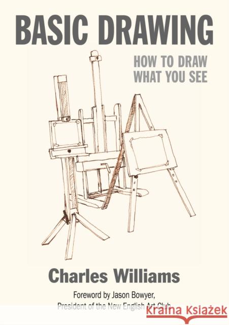 Basic Drawing Charles Williams 9780709091042 0