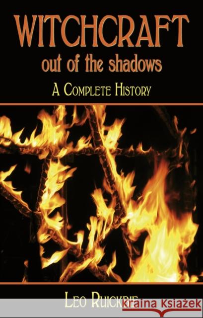 Witchcraft: Out of the Shadows: A Complete History Leo Ruickbie 9780709092001 0