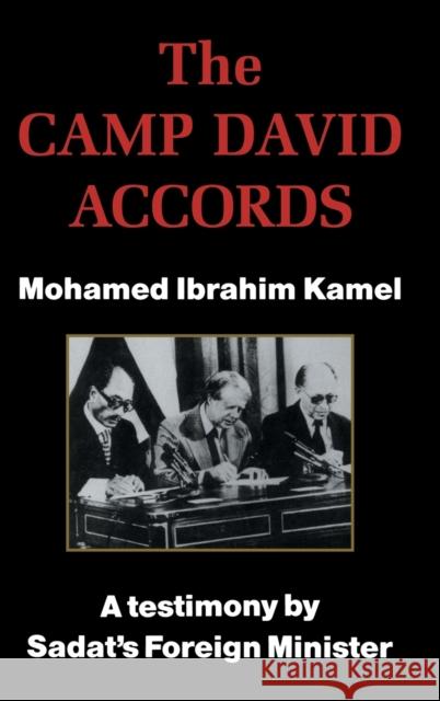 Camp David Accords Kamel 9780710301505