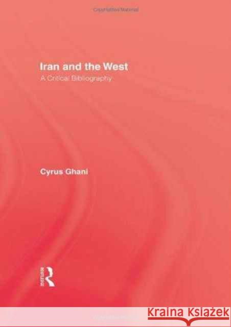 Iran & The West Ghani 9780710302434