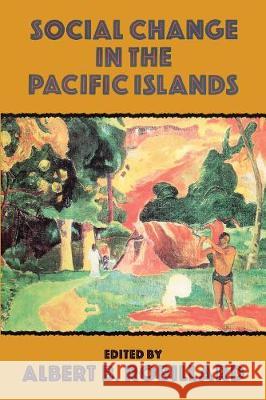 Social Change in the Pacific Isl Robillard                                Albert Britton Robillard 9780710304001 Routledge