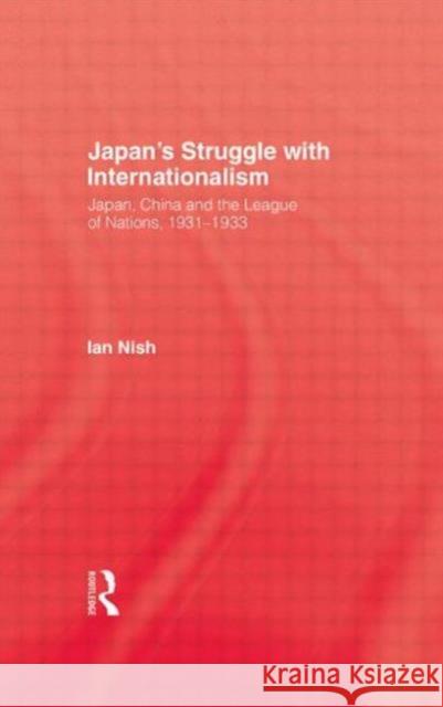 Japans Struggle With Internation Ian Nish 9780710304377 KEGAN PAUL