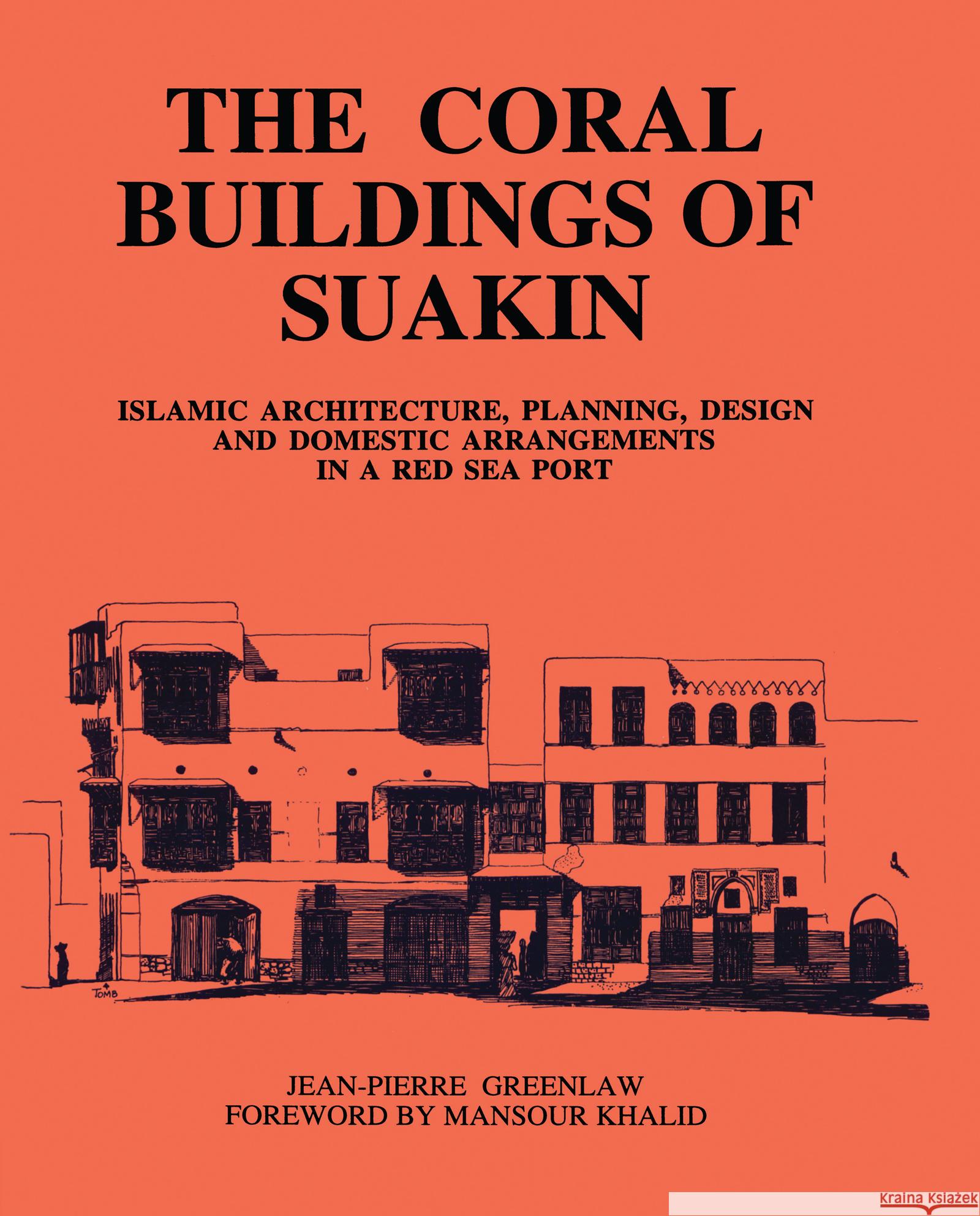 Coral Buildings of Suakin Greenlaw 9780710304896 Routledge