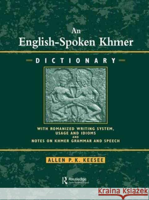 English-Spoken Khmer Dictionary Allen P. K. Keesee 9780710305145 Kegan Paul International