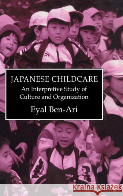 Japanese Childcare Ben-Ari 9780710305534 Taylor and Francis