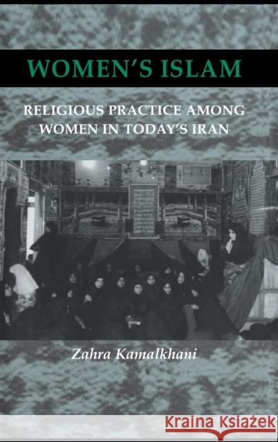 Womens Islam Kamalkhani 9780710305992 Taylor and Francis