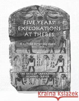 Five Years Exploration at Thebes Carter, Howard 9780710308351 Kegan Paul International