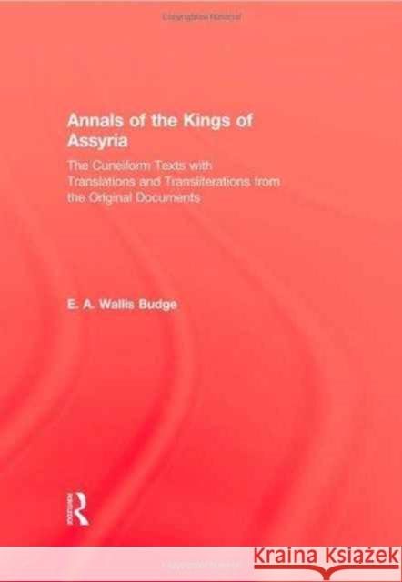 Annals Of The Kings Of Assyria E. a. Wallis Budge Budge 9780710310330 Kegan Paul International