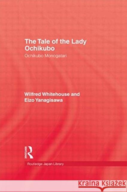 Tale Of Lady Ochikubo Ochikubo Monogatari Keith Crome James Williams 9780710312211 Columbia University Press