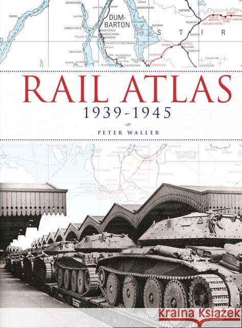 Rail Atlas 1939-1945 Ian Allan Publishing Ltd 9780711036307 Crecy Publishing