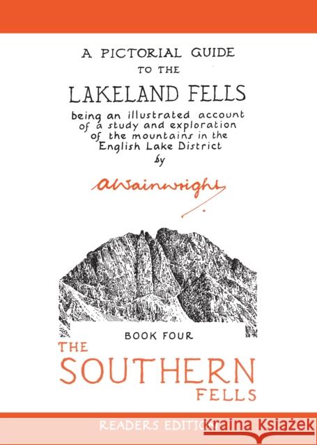 The Southern Fells: A Pictorial Guide to the Lakeland Fells Alfred Wainwright 9780711239395