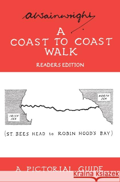 A Coast to Coast Walk: A Pictorial Guide to the Lakeland Fells Alfred Wainwright 9780711239418 Frances Lincoln Publishers Ltd