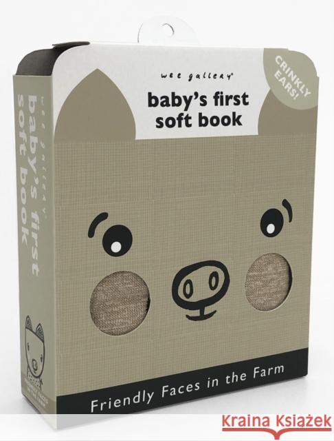Friendly Faces: On the Farm (2020 Edition): Baby's First Soft Book Surya Sajnani 9780711254190 Words & Pictures
