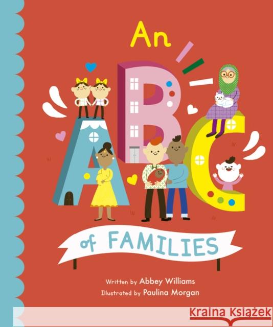 ABC of Families Abbey Williams 9780711256521