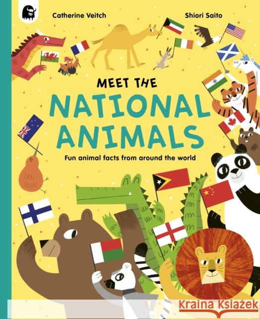 Meet the National Animals Catherine Veitch 9780711263727