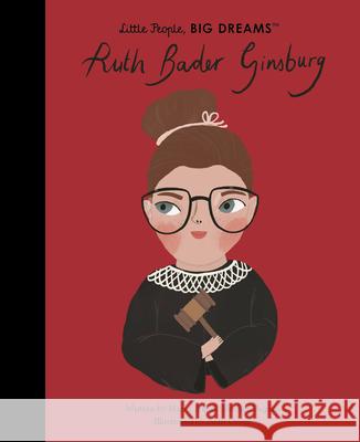 Ruth Bader Ginsburg Maria Isabel Sanche 9780711264700 Frances Lincoln Ltd