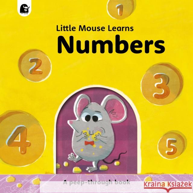 Numbers: A Peep-Through Book Mike Henson Mike Henson Emily Pither 9780711268548 Happy Yak