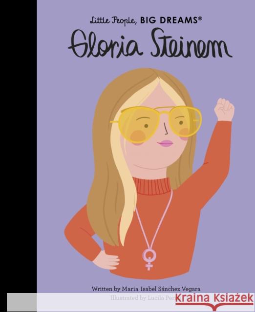 Gloria Steinem Maria Isabel Sanchez Vegara 9780711270732