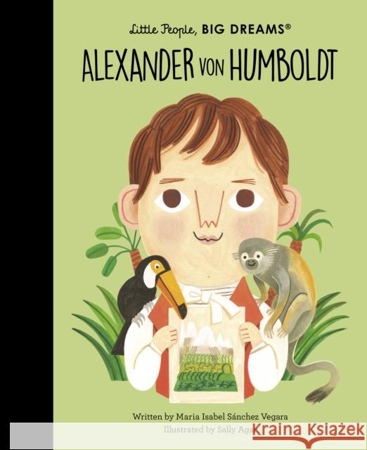 Alexander von Humboldt MARIA ISABEL SANCHEZ 9780711271227