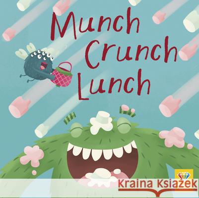 Munch Crunch Lunch Qeb Publishing 9780711271562 Qeb Publishing -- Quarto Library