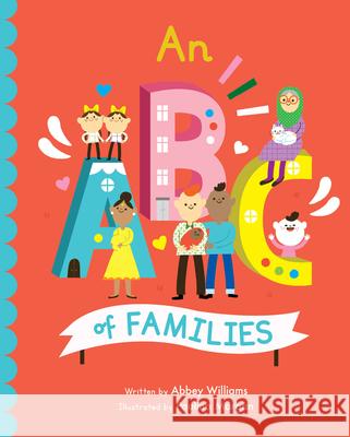 An ABC of Families Paulina Morgan Abbey Williams 9780711274228 Frances Lincoln Ltd