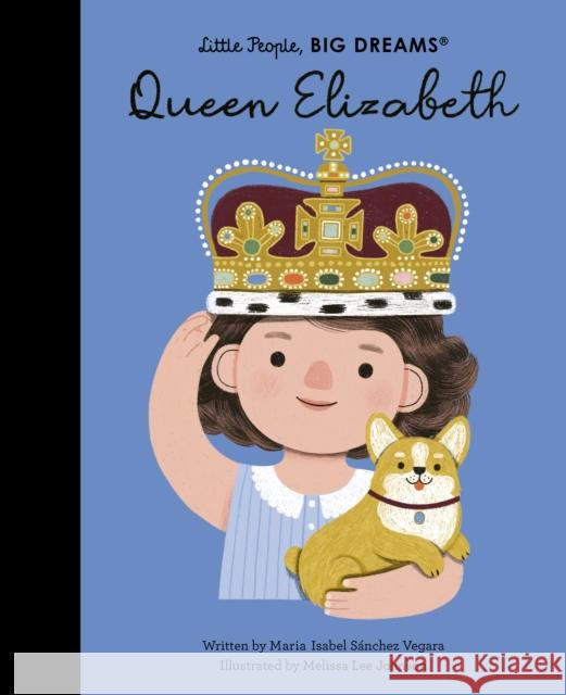 Queen Elizabeth Maria Isabel Sanchez Vegara 9780711274495 Quarto Publishing PLC