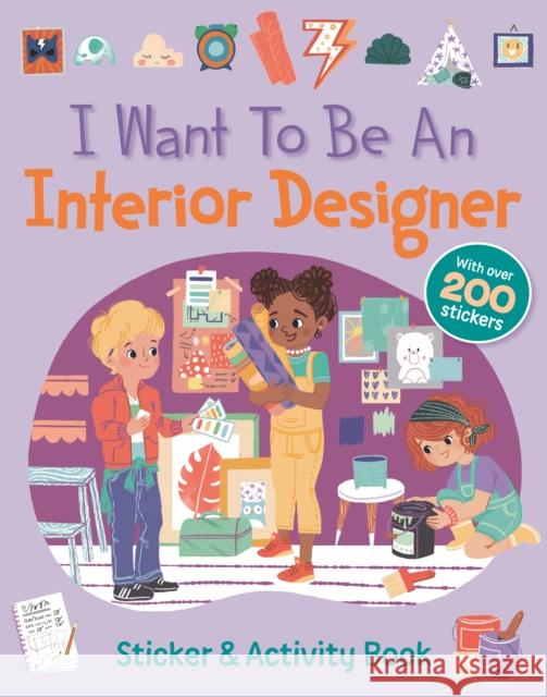 I Want To Be An Interior Designer Words & Pictures 9780711275638 QED Publishing
