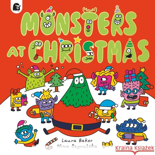 Monsters at Christmas Laura Baker 9780711276703 Happy Yak